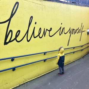 believe in your self